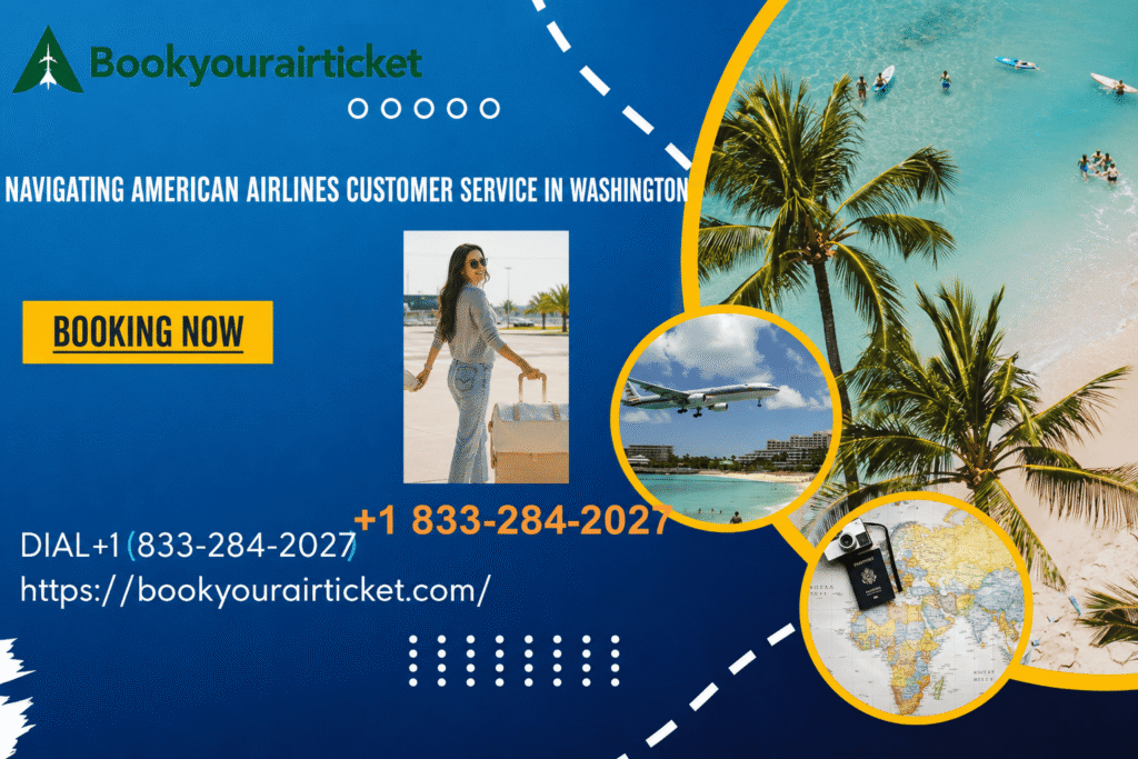 American Airlines Customer Service in Washington